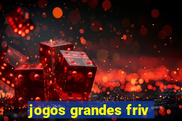 jogos grandes friv