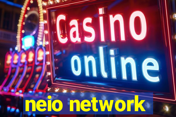 neio network