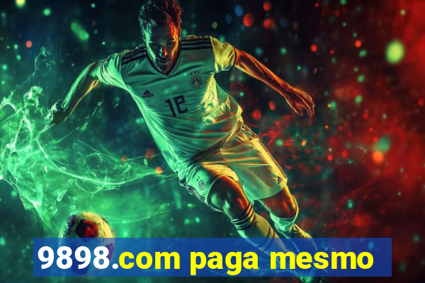 9898.com paga mesmo