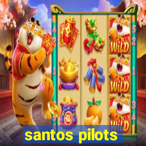 santos pilots