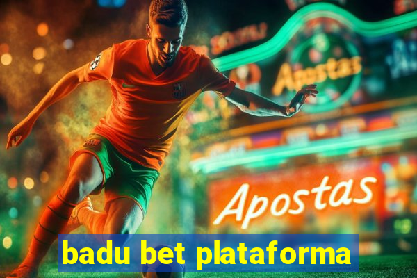 badu bet plataforma