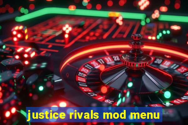 justice rivals mod menu