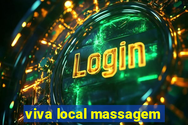 viva local massagem