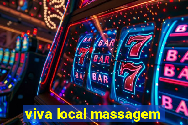 viva local massagem