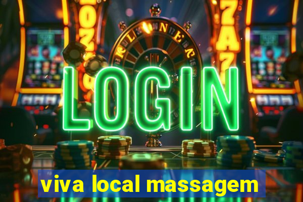 viva local massagem