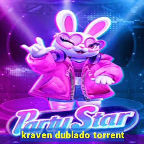 kraven dublado torrent