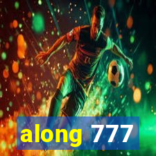 along 777