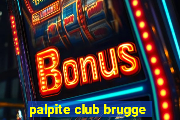 palpite club brugge