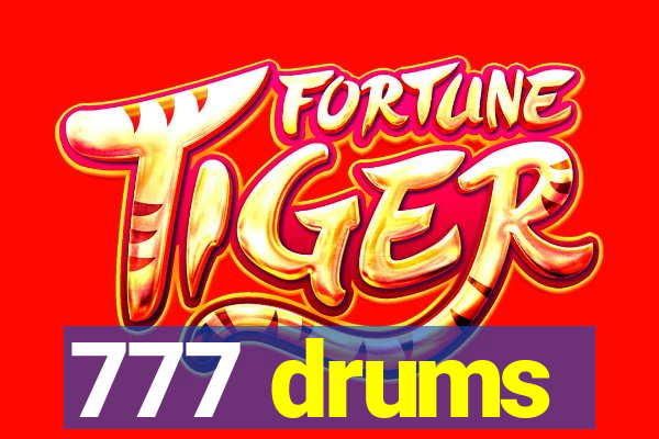 777 drums