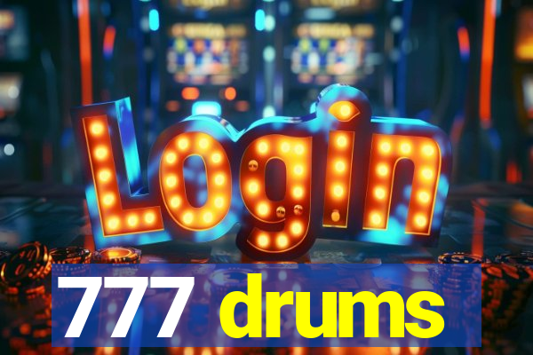 777 drums