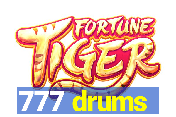 777 drums