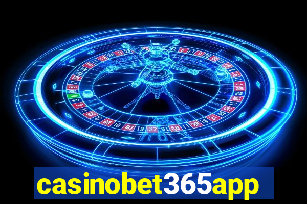 casinobet365app