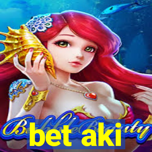 bet aki