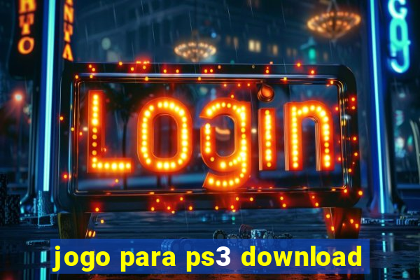 jogo para ps3 download