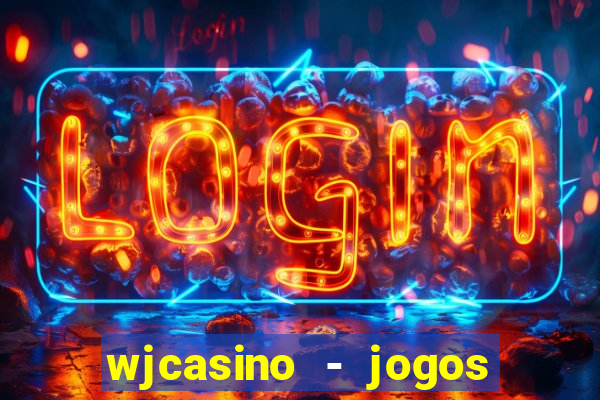 wjcasino - jogos slots premium