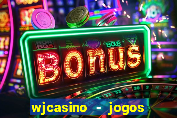 wjcasino - jogos slots premium