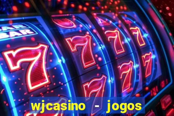 wjcasino - jogos slots premium