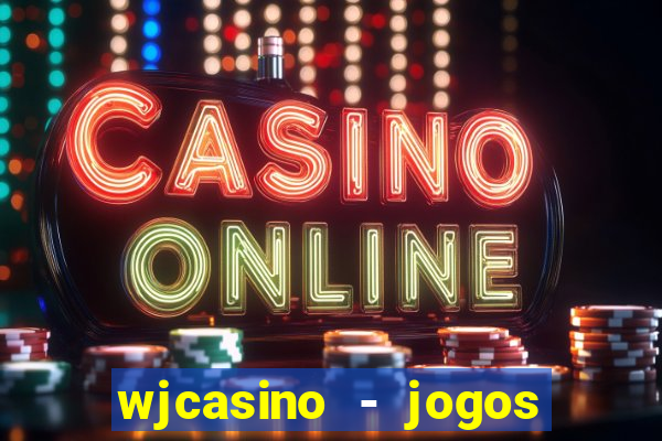 wjcasino - jogos slots premium