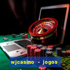 wjcasino - jogos slots premium