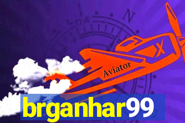 brganhar99