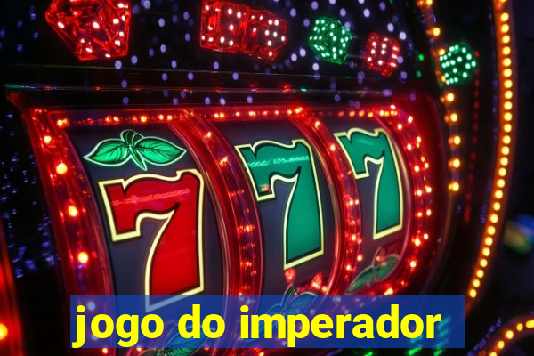 jogo do imperador