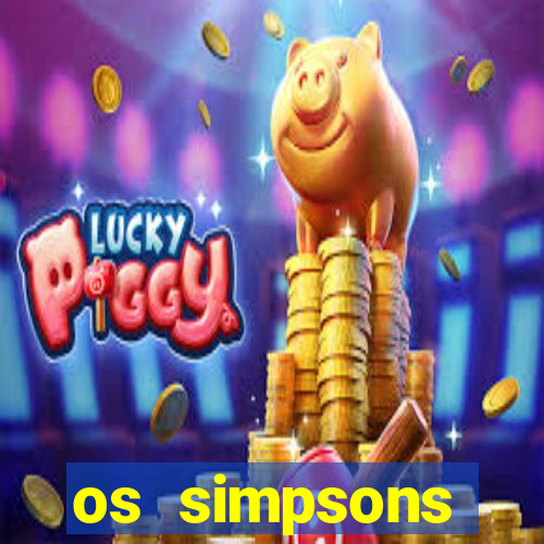 os simpsons completo dublado