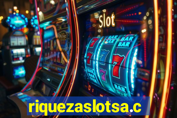 riquezaslotsa.com