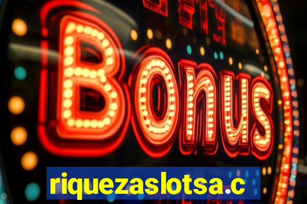 riquezaslotsa.com