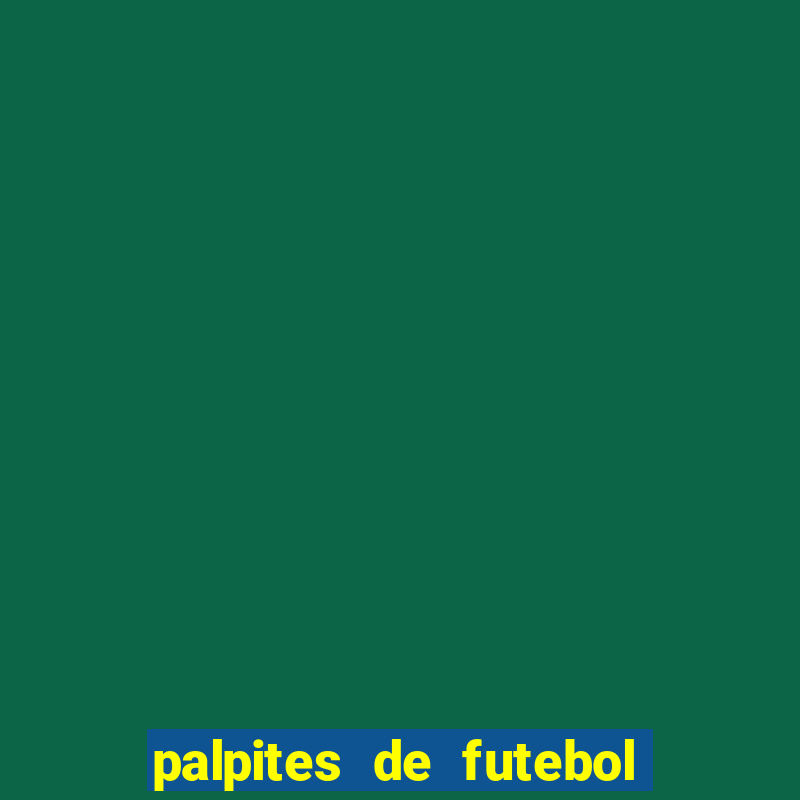 palpites de futebol para amanha