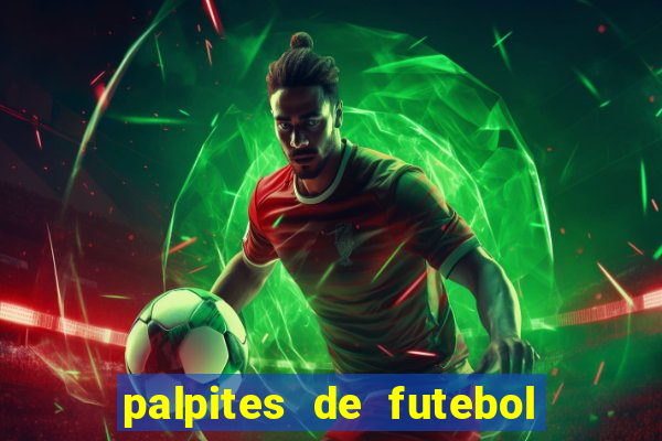 palpites de futebol para amanha