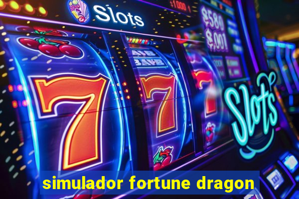 simulador fortune dragon