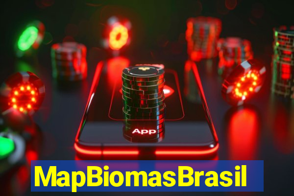 MapBiomasBrasil