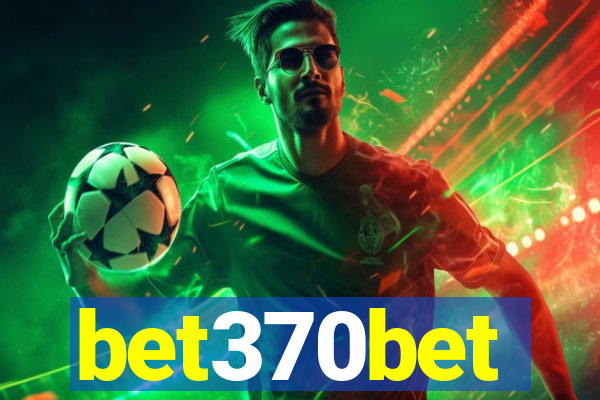 bet370bet