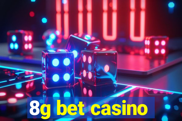 8g bet casino