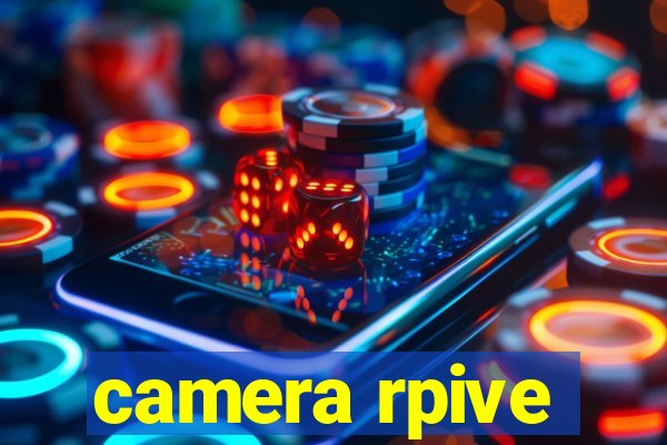 camera rpive