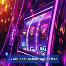 57win.com baixar aplicativo