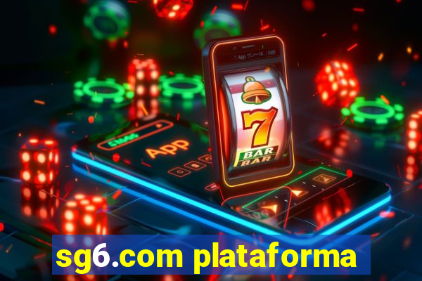 sg6.com plataforma