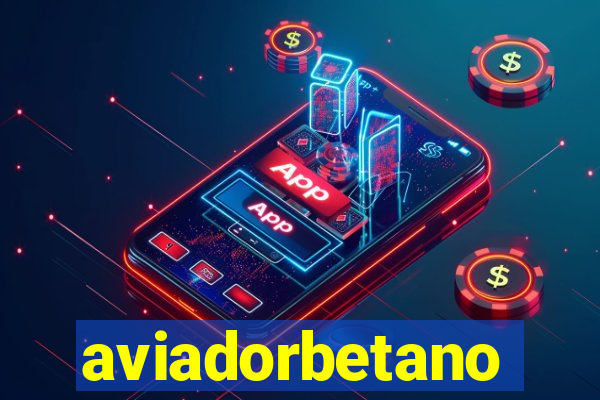 aviadorbetano