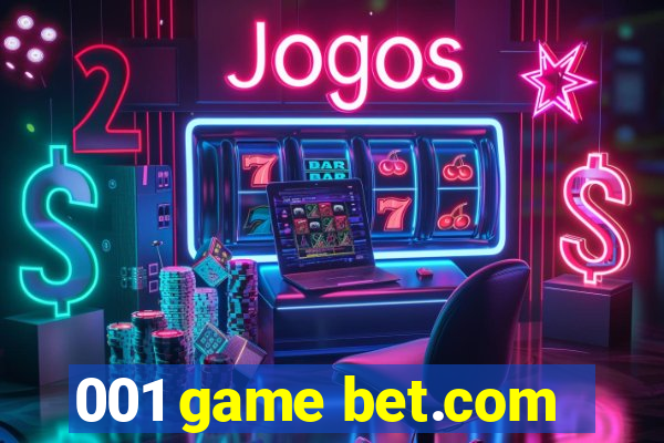 001 game bet.com