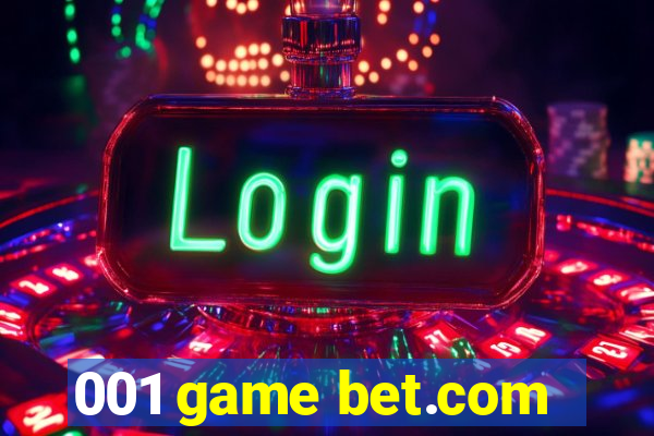 001 game bet.com