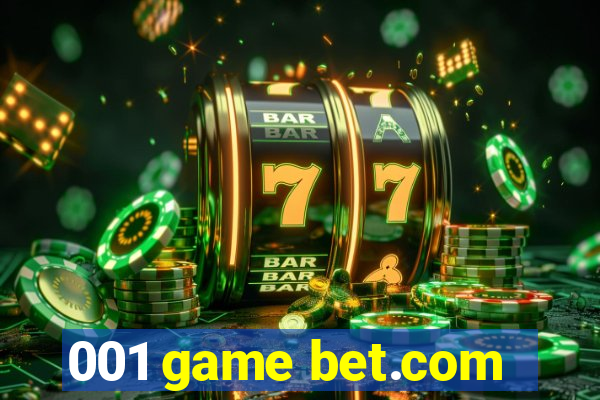 001 game bet.com