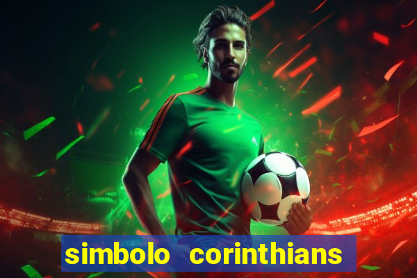 simbolo corinthians copiar e colar