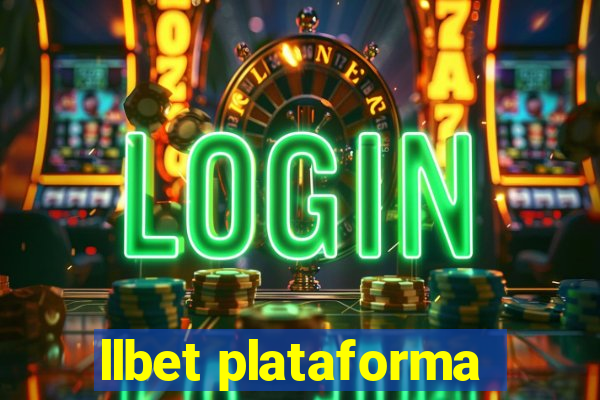 llbet plataforma