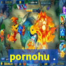 pornohu .