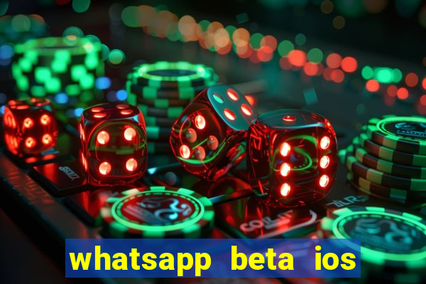 whatsapp beta ios testflight code 2024