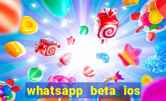 whatsapp beta ios testflight code 2024