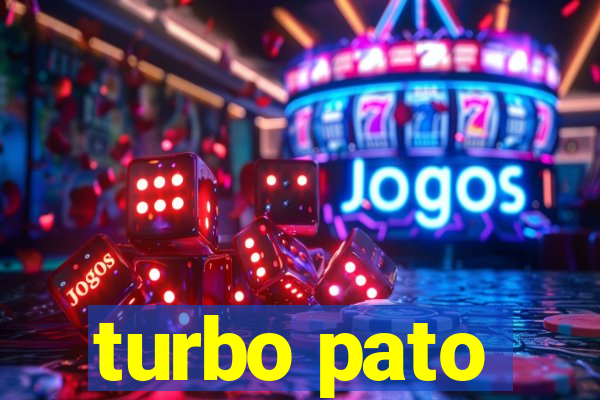 turbo pato