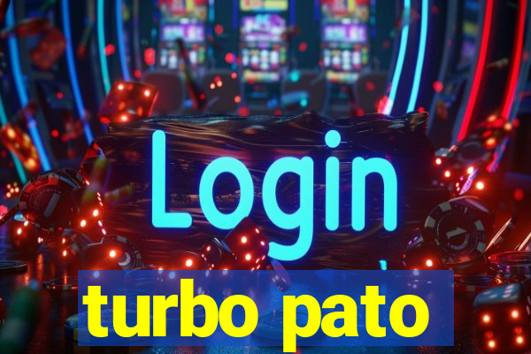 turbo pato