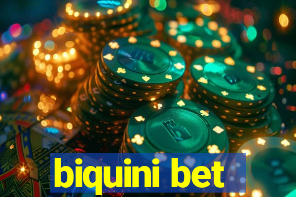 biquini bet