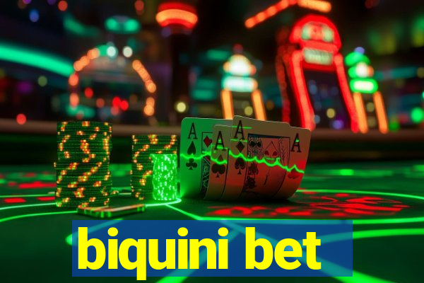 biquini bet